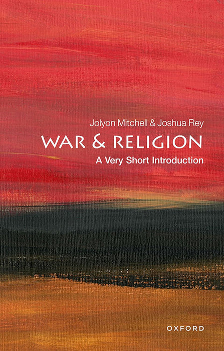 War And Religion (VSI): . by Jolyon Mitchell