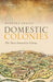 Domestic Colonies: The Colonial Turn Inward by Barbara Arneil