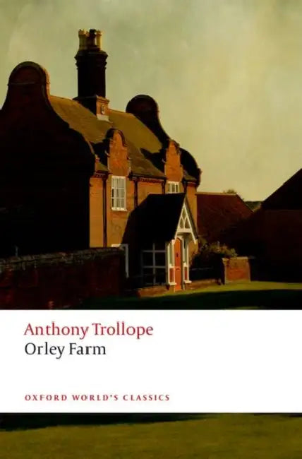 Orley Farm by Anthony Trollope