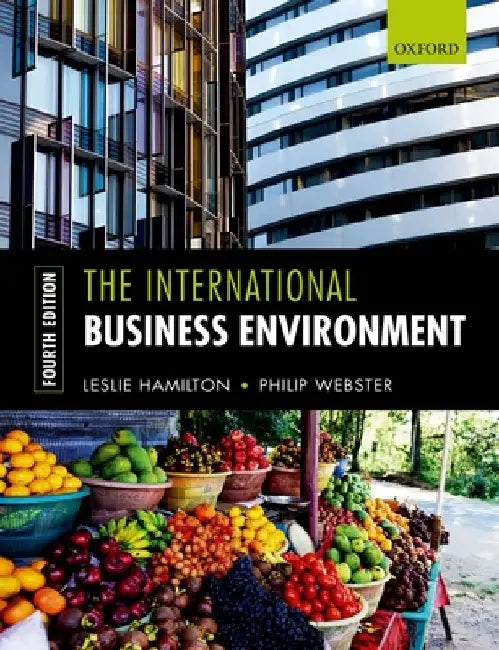 The International Business Environment 4e by Leslie Hamilton