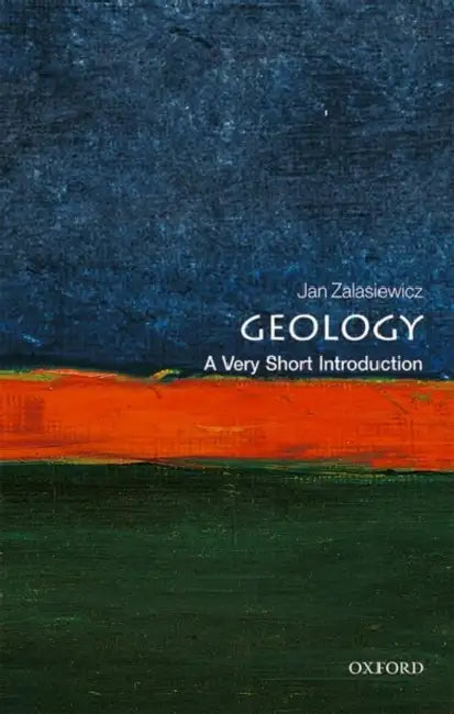Geology (VSI): Very Short Introduction by Jan Zalasiewicz