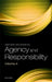 Oxford Studies in Agency and Responsibility Volume 4 by David Shoemaker