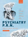 Psychiatry P.R.N by Sarah Stringer