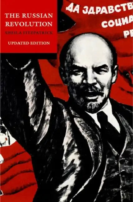 The Russian Revolution by Sheila Fitzpatrick