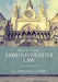 Wade & Forsyth's Administrative Law by William Wade