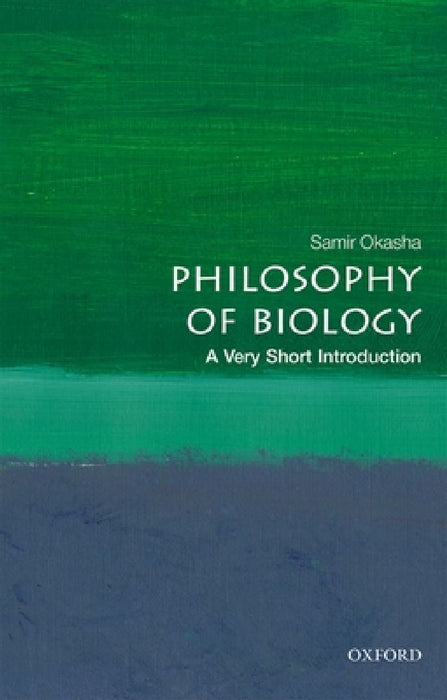 Philosophy of Biology: A Very Short Introduction by Okasha