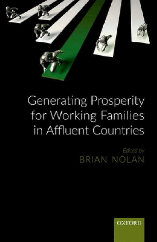 Generating Prosperity for Working Families in Rich Countries by Brian Nolan