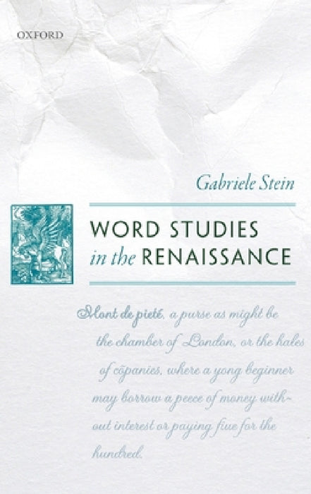 Word Studies in the Renaissance by Gabriele Stein