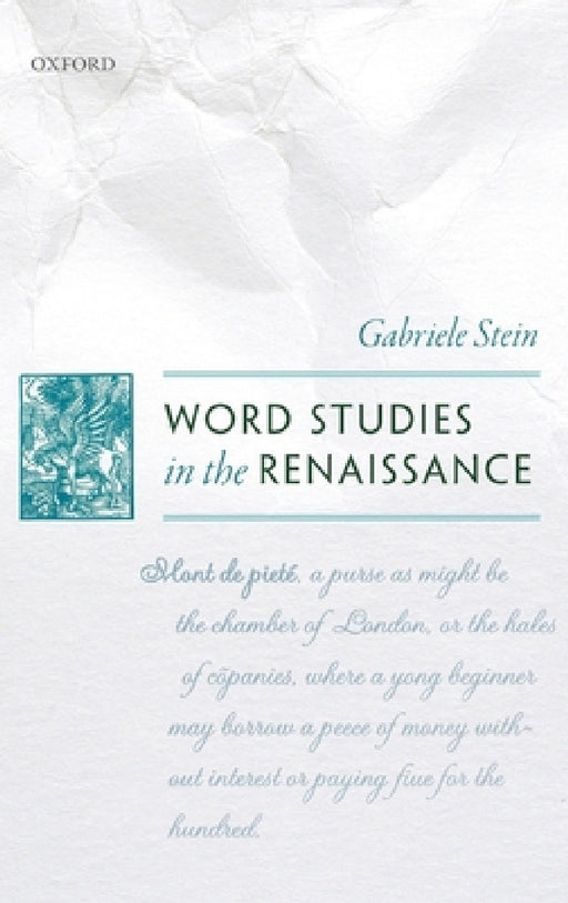 Word Studies in the Renaissance by Gabriele Stein