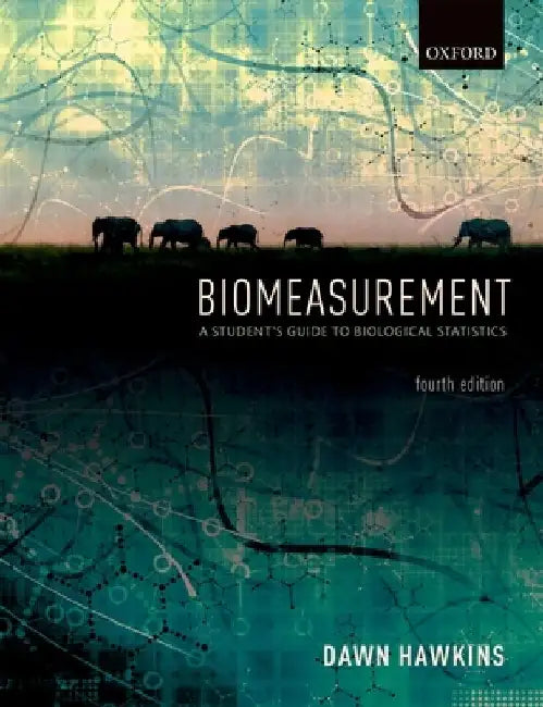 Biomeasurement by Dawn Hawkins