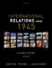 International Relations Since 1945 by John W. Young