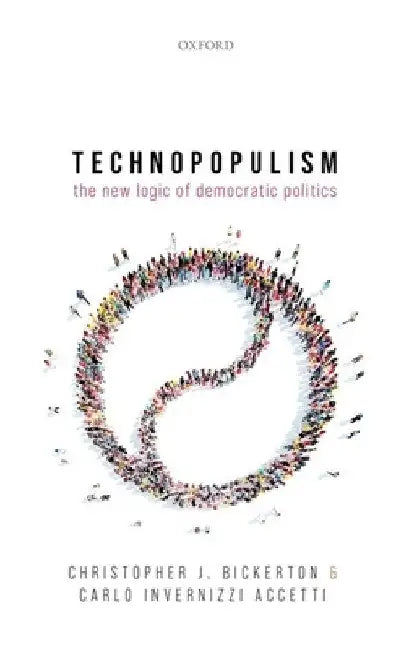 Technopopulism C by Accetti Bickerton