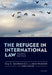 The Refugee in International Law by Guy Goodwin-Gill