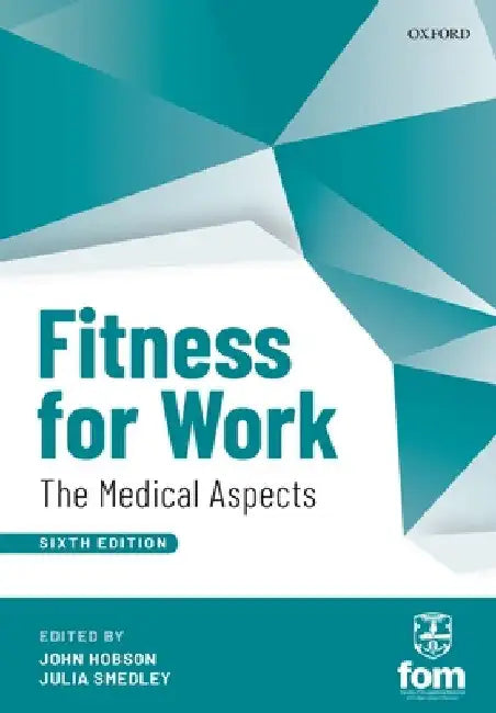 Fitness for Work: The Medical Aspects by John Hobson