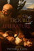 The Trouble with Literature by Kahn Victoria