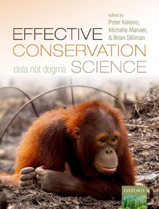 Effective Conservation Science by Peter Kareiva
