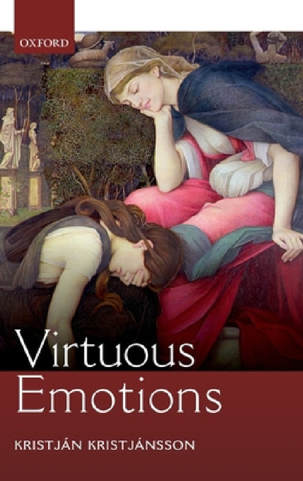Virtuous Emotions by Kristjan Kristjansson