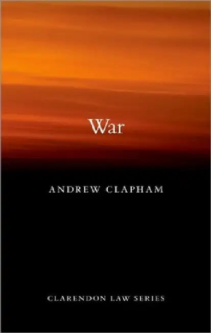 War by Andrew Clapham