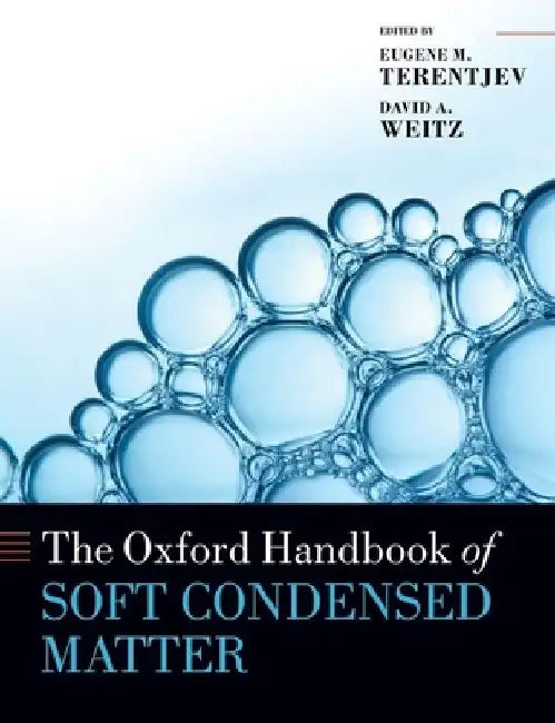 The Oxford Handbook of Soft Condensed Matter 