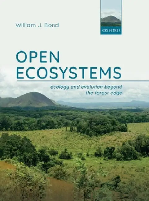 Open Ecosystems by William J. Bond