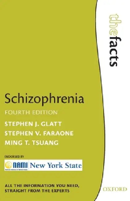 Schizophrenia 4th Edition by Glatt Faraone Tsuang
