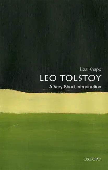 Tolstoy (VSI): Very Short Introduction by Knapp