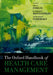 The Oxford Handbook of Health Care Management by Ewan Ferlie, Kathleen Montgomery, Anne Reff Pedersen