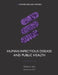 Human Infectious Disease and Public Health by William Fullick