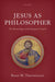 Jesus As Philosopher  by Thorsteinsson