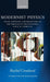 Modernist Physics: Waves, Particles, and Relativities in the Writings of Virginia Woolf and D. H. Lawrence by Rachel Crossland