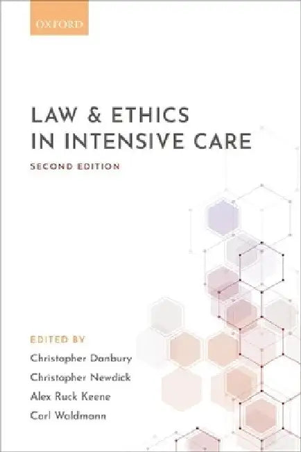 Law & Ethics in Intensive Care 2e P by Danbury Et Al