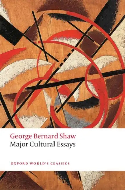Major Cultural Essays by George Bernard Shaw