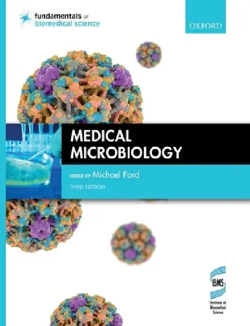 Medical Microbiology by Michael Ford