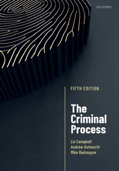 The Criminal Process by Liz Campbell