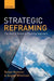 Strategic Reframing: The Oxford Scenario Planning Approach by Rafael Ramirez