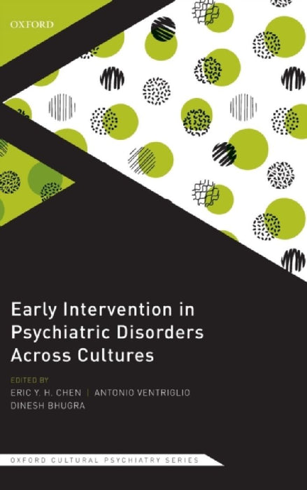 Early Intervention in Psychiatric Disorders Across Cultures by Eric Y. H. Chen