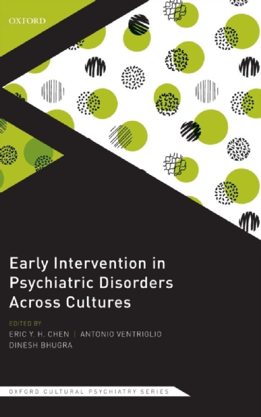 Early Intervention in Psychiatric Disorders Across Cultures by Eric Y. H. Chen