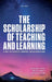 The Scholarship of Teaching and Learning: A Guide for Scientists, Engineers, and Mathematicians by Jacqueline Dewar, Curtis Bennett, Matthew A. Fisher