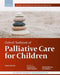 Oxford Textbook of Palliative Care for Children by Richard Hain