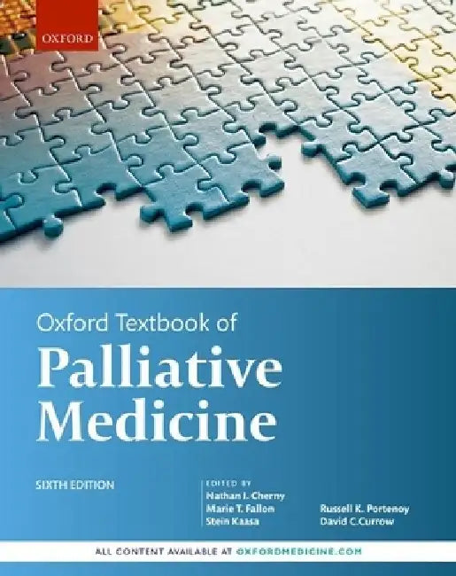 Oxford Textbook of Palliative Medicine by Nathan I. Cherny