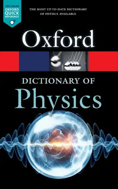 A Dictionary of Physics by Richard Rennie