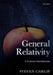 General Relativity: A Concise Introduction by Carlip, Steven