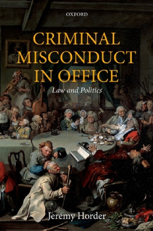 Criminal Misconduct in Office Omclj C by Horder