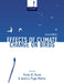 Effects of Climate Change on Birds by Peter O. Dunn