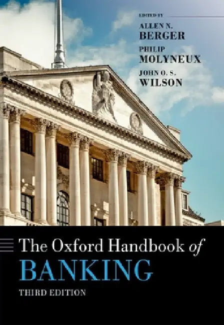 The Oxford Handbook of Banking by Allen N. Berger
