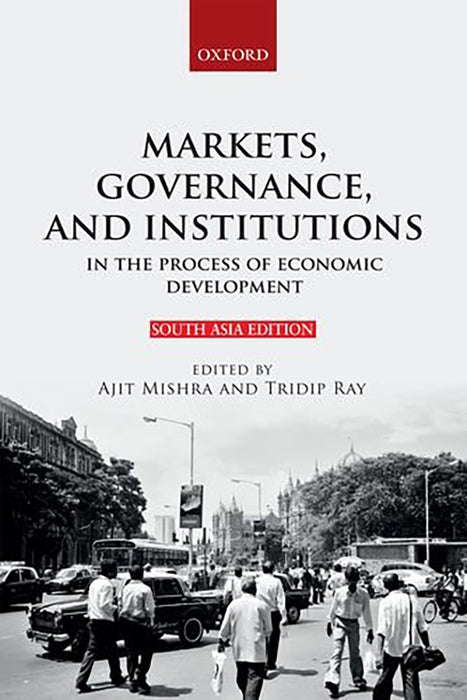 Markets, Governance, and Institutions in the Process of Economic Development