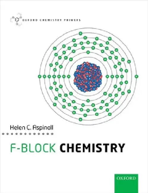 F-Block Chemistry by Helen C. Aspinall