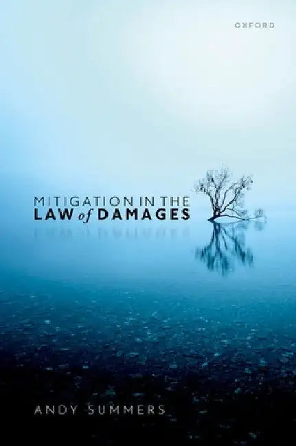 Mitigation in the Law of Damages by Andy Summers