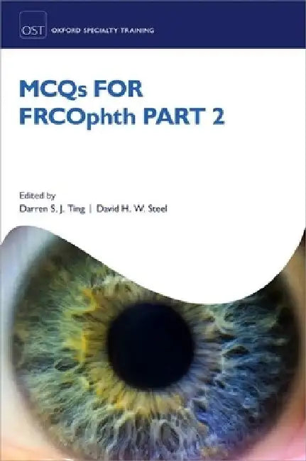 McQs for Frcophth Part 2 by Darren S. J. Ting