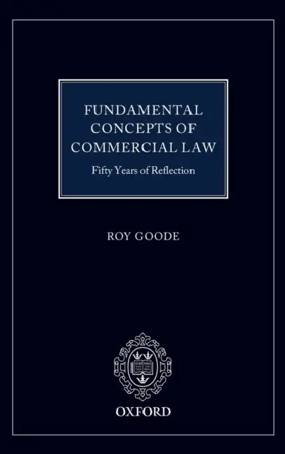 Fundamental Concepts of Commercial Law C by Goode